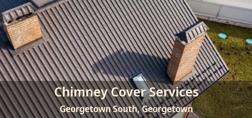 Chimney Cover Services Georgetown South, Georgetown - ON