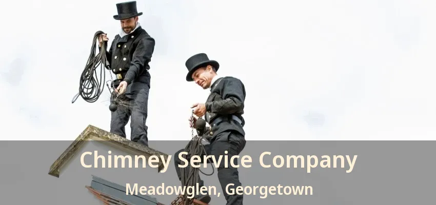 Chimney Service Company Meadowglen, Georgetown - ON