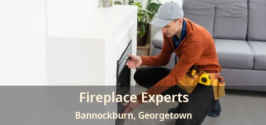 Fireplace Experts Bannockburn, Georgetown - ON