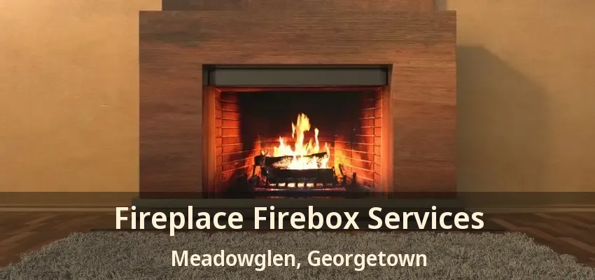 Fireplace Firebox Services Meadowglen, Georgetown - ON