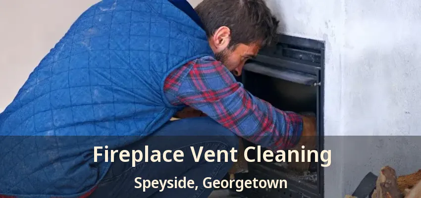 Fireplace Vent Cleaning Speyside, Georgetown - ON