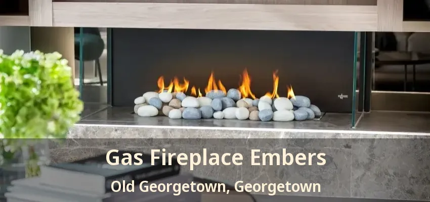 Gas Fireplace Embers Old Georgetown, Georgetown - ON