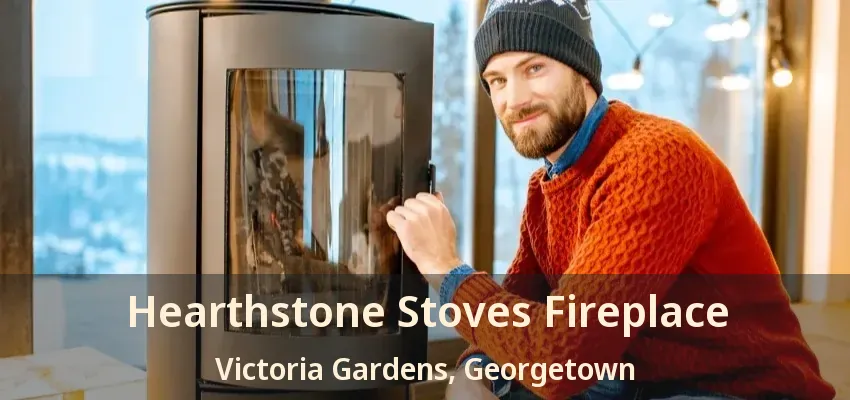 Hearthstone Stoves Fireplace Victoria Gardens, Georgetown - ON