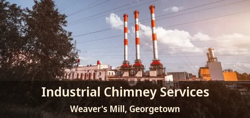 Industrial Chimney Services Weaver's Mill, Georgetown - ON