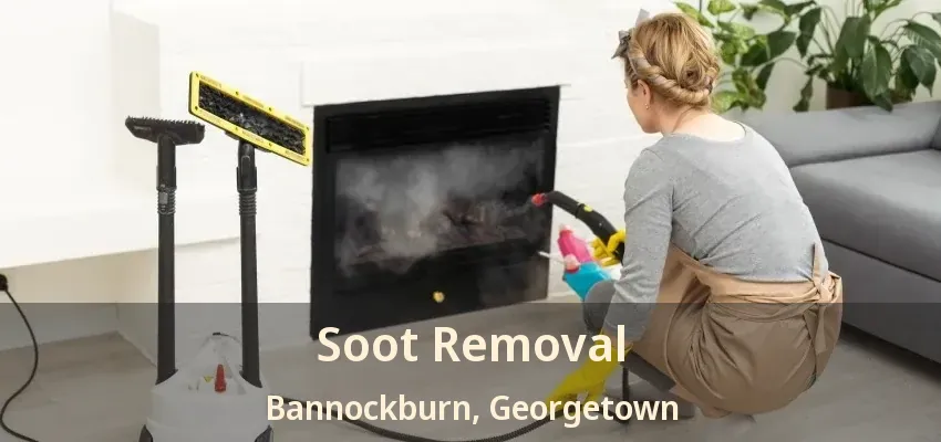 Soot Removal Bannockburn, Georgetown - ON