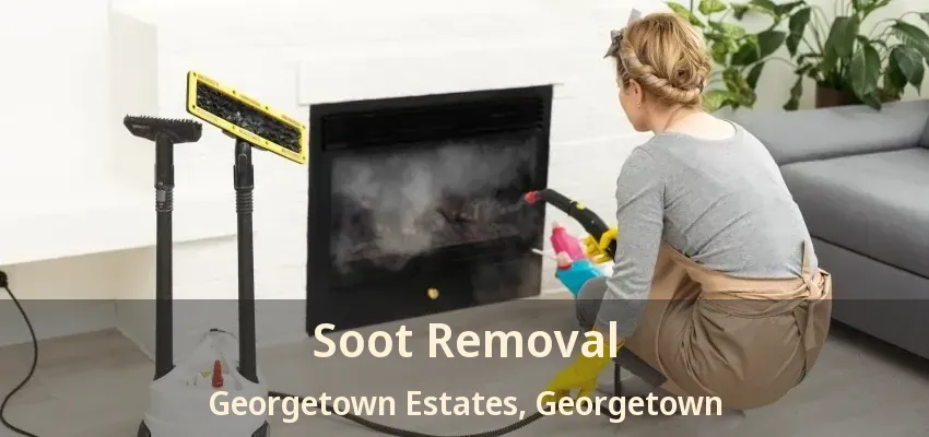 Soot Removal Georgetown Estates, Georgetown - ON