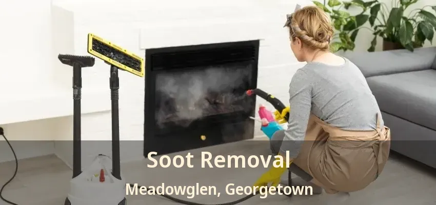 Soot Removal Meadowglen, Georgetown - ON
