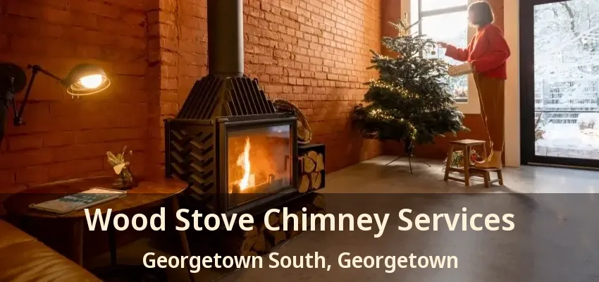 Wood Stove Chimney Services Georgetown South, Georgetown - ON