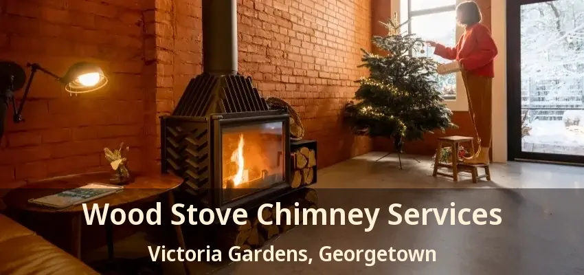 Wood Stove Chimney Services Victoria Gardens, Georgetown - ON